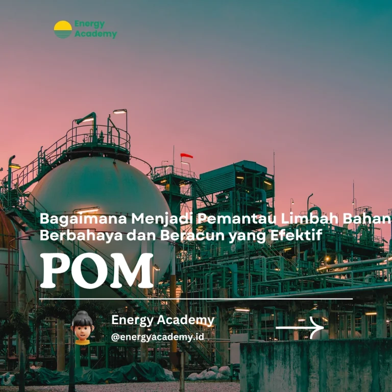 Bagaimana Menjadi Pemantau Limbah Bahan Berbahaya dan Beracun yang Efektif