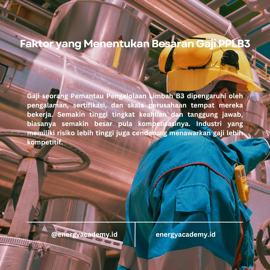 Gaji dan Tunjangan Pemantau Pengelolaan Limbah Bahan Berbahaya dan Beracun