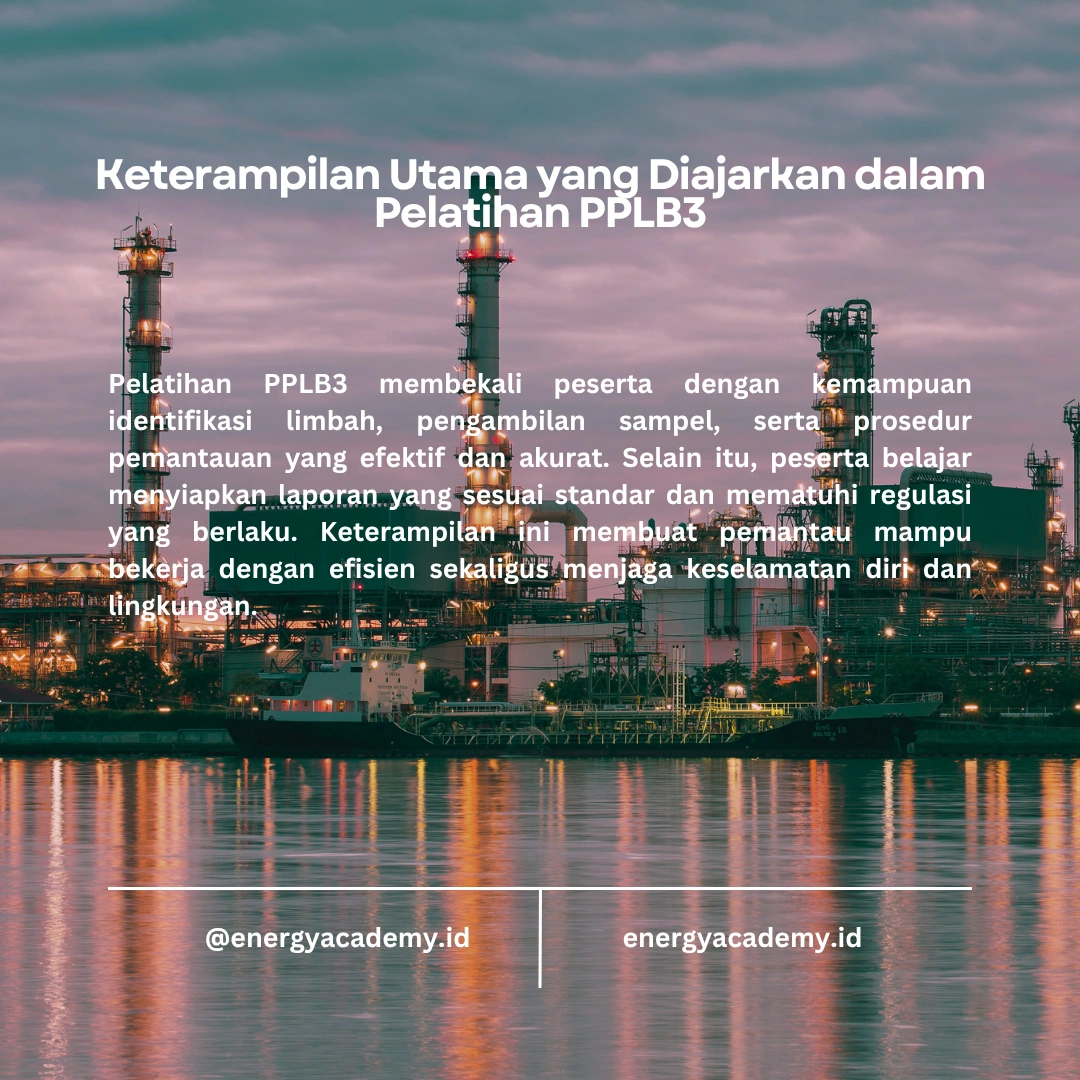 Pelatihan yang Diperlukan untuk Menjadi Pemantau Limbah Bahan Berbahaya dan Beracun