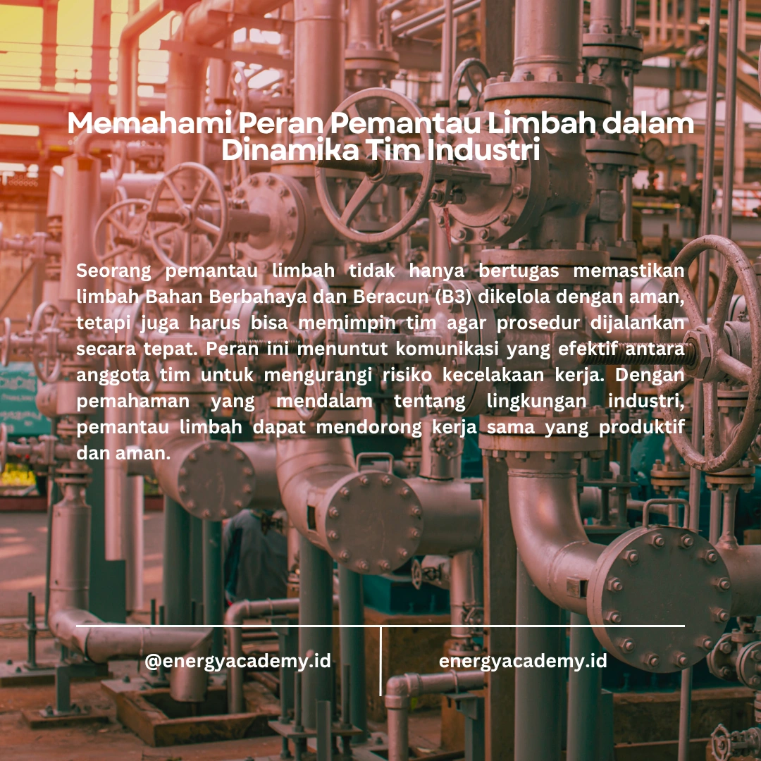 Pemantau Limbah Bahan Berbahaya dan Beracun: Mengelola Tim di Lingkungan Industri