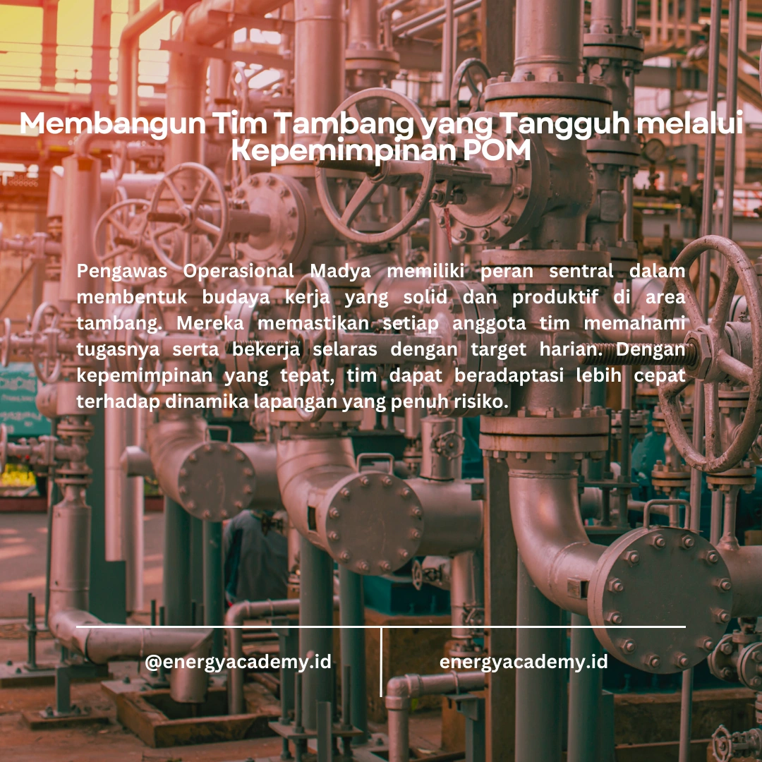 Manajemen Sumber Daya Manusia di Tambang: Peran Pengawas Operasional Madya