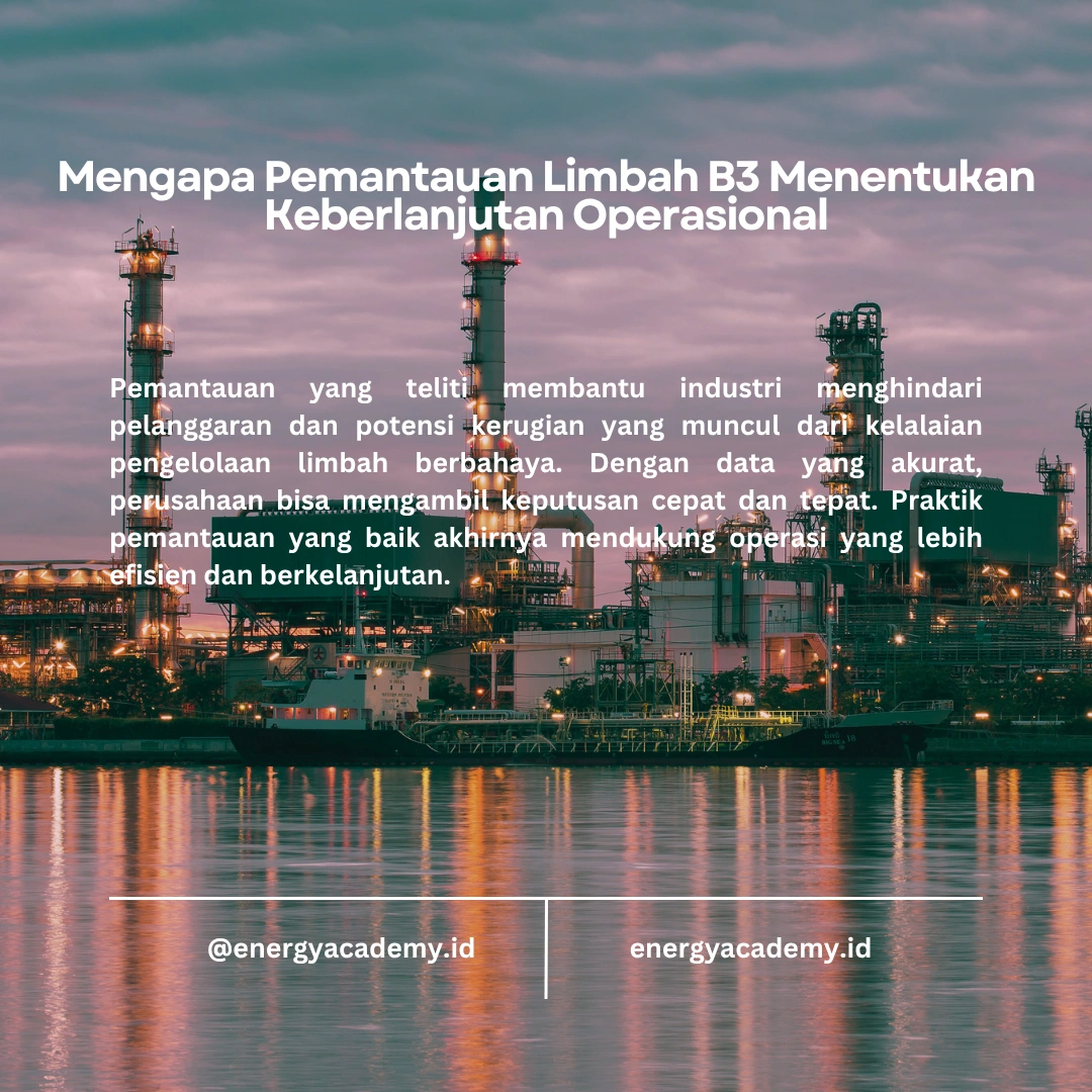 Tanggung Jawab Pemantau Limbah Bahan Berbahaya dan Beracun di Sektor Industri