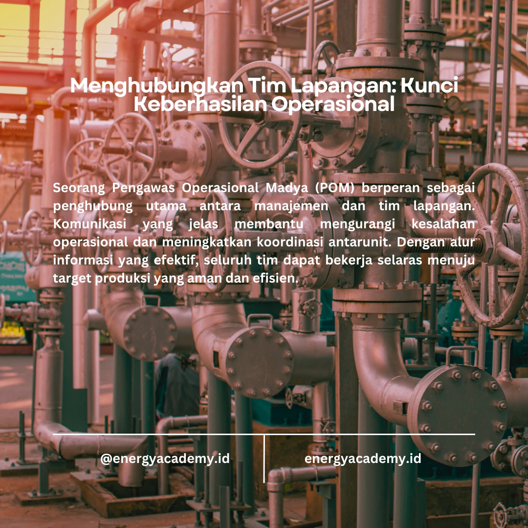 Komunikasi Efektif di Tambang: Peran Pengawas Operasional Madya