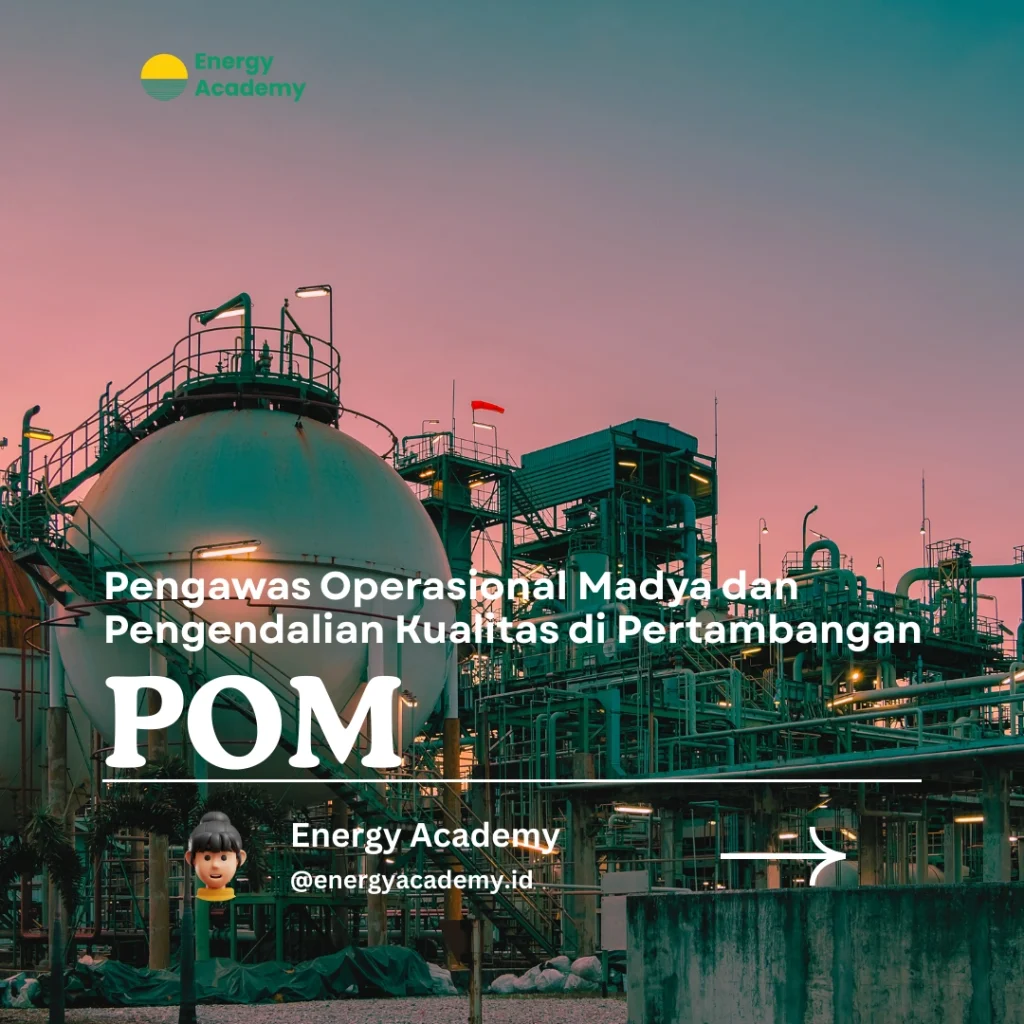 Pengawas Operasional Madya dan Pengendalian Kualitas di Pertambangan