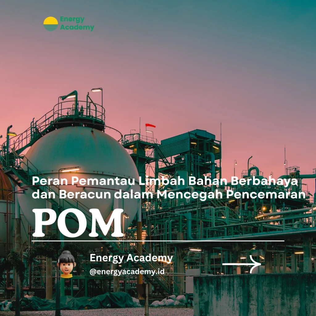 Peran Pemantau Limbah Bahan Berbahaya dan Beracun dalam Mencegah Pencemaran