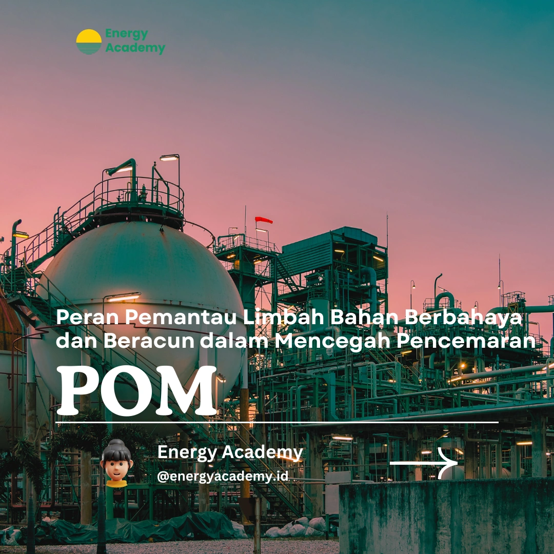 Peran Pemantau Limbah Bahan Berbahaya dan Beracun dalam Mencegah Pencemaran