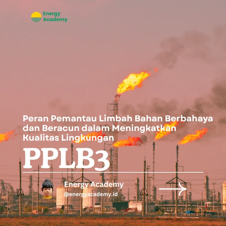Peran Pemantau Limbah Bahan Berbahaya dan Beracun dalam Meningkatkan Kualitas Lingkungan