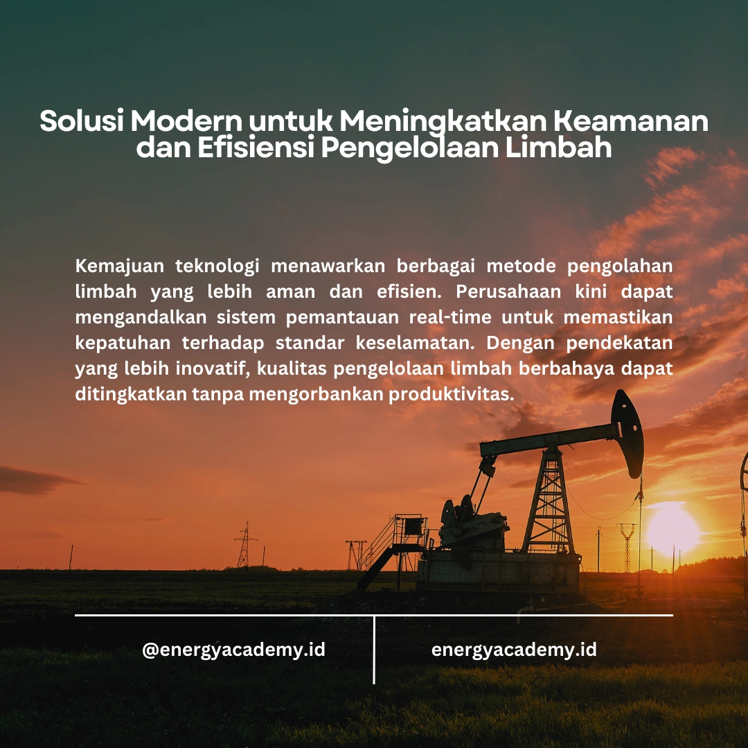 Pengelolaan Limbah Bahan Berbahaya: Tantangan dan Solusi di Era Modern