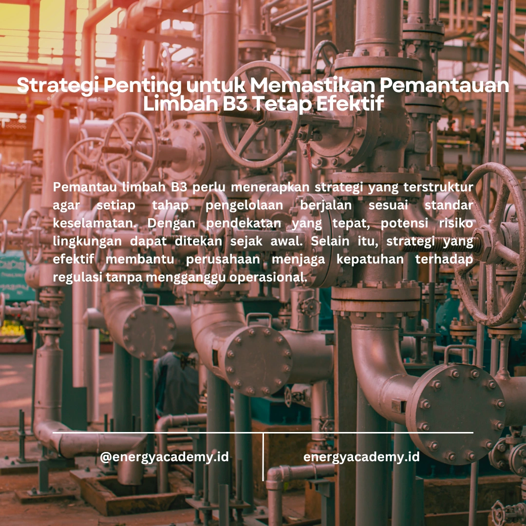 Best Practices untuk Pemantau Limbah Bahan Berbahaya dan Beracun di Industri