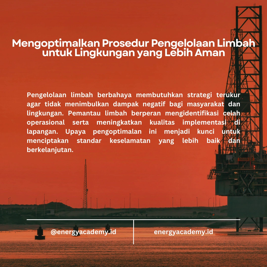 Pemantau Limbah Bahan Berbahaya dan Beracun: Mengelola Proyek Lingkungan yang Berkelanjutan