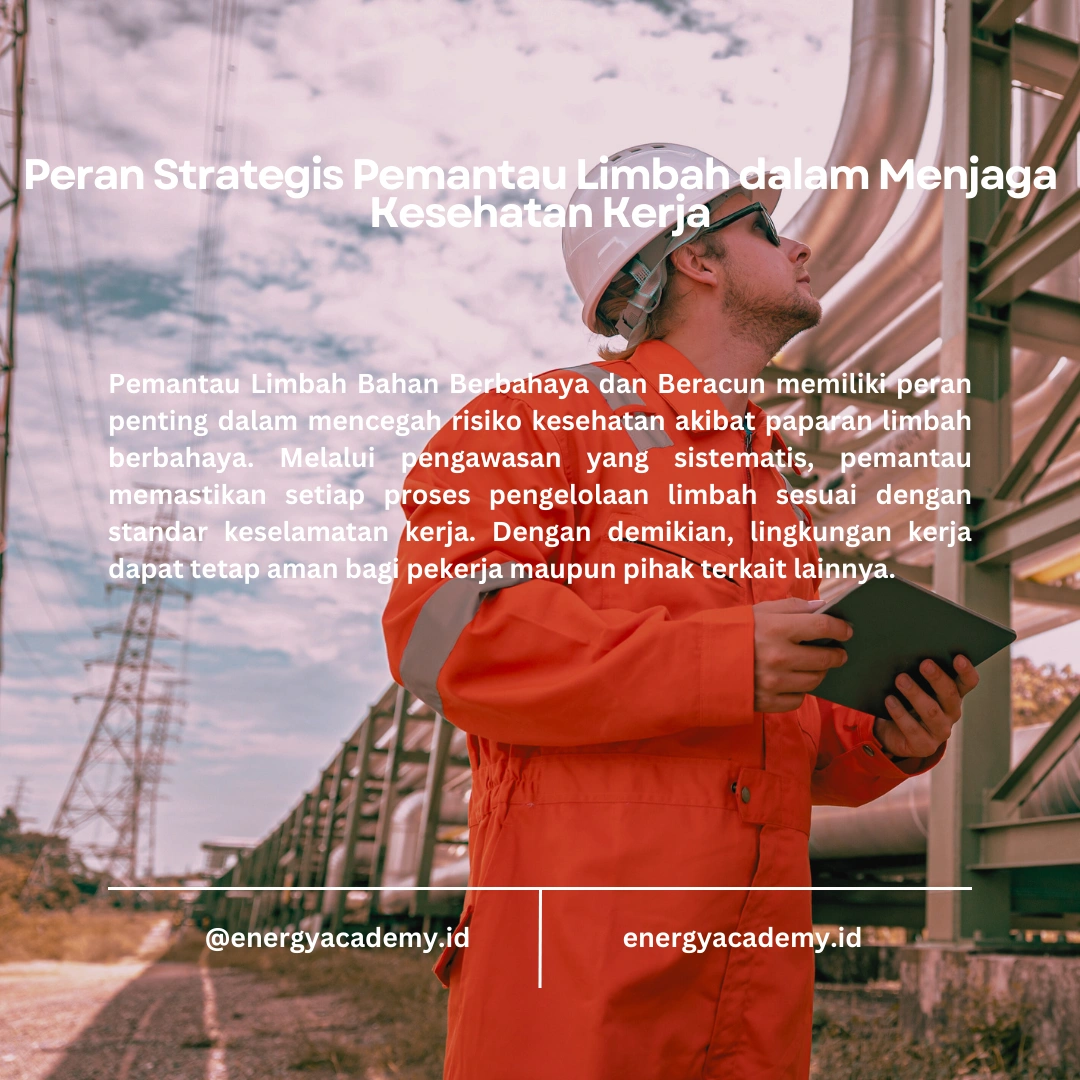 Pemantau Limbah Bahan Berbahaya dan Beracun: Mengelola Kesehatan dan Keselamatan