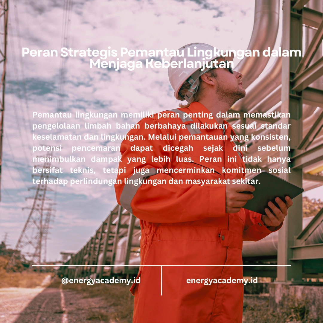 Pengelolaan Limbah Bahan Berbahaya: Tanggung Jawab Sosial Pemantau Lingkungan