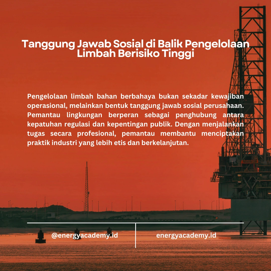 Pengelolaan Limbah Bahan Berbahaya: Tanggung Jawab Sosial Pemantau Lingkungan
