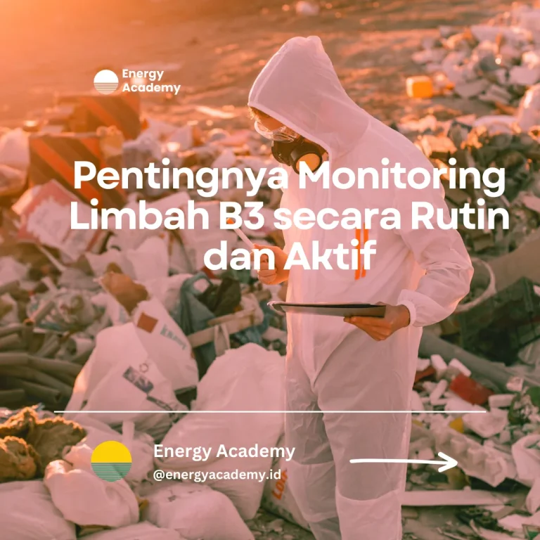 Pentingnya monitoring limbah B3 secara rutin