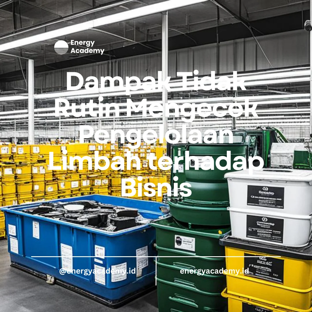 seberapa rutin pengecekan pengelolaan limbah B3