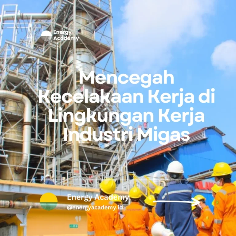 mencegah kecelakaan kerja migas