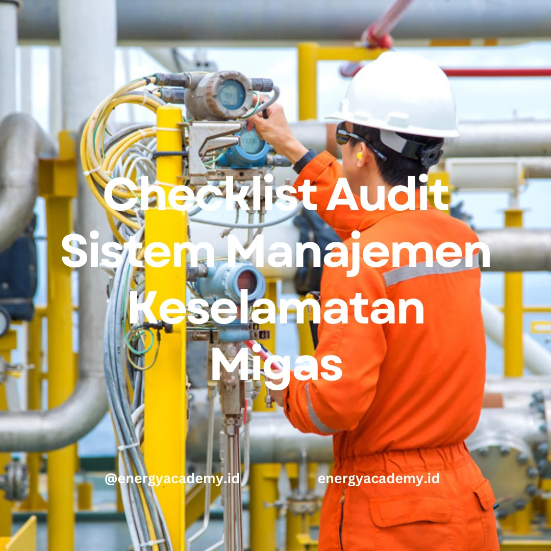 checklist audit sistem manajemen keselamatan migas