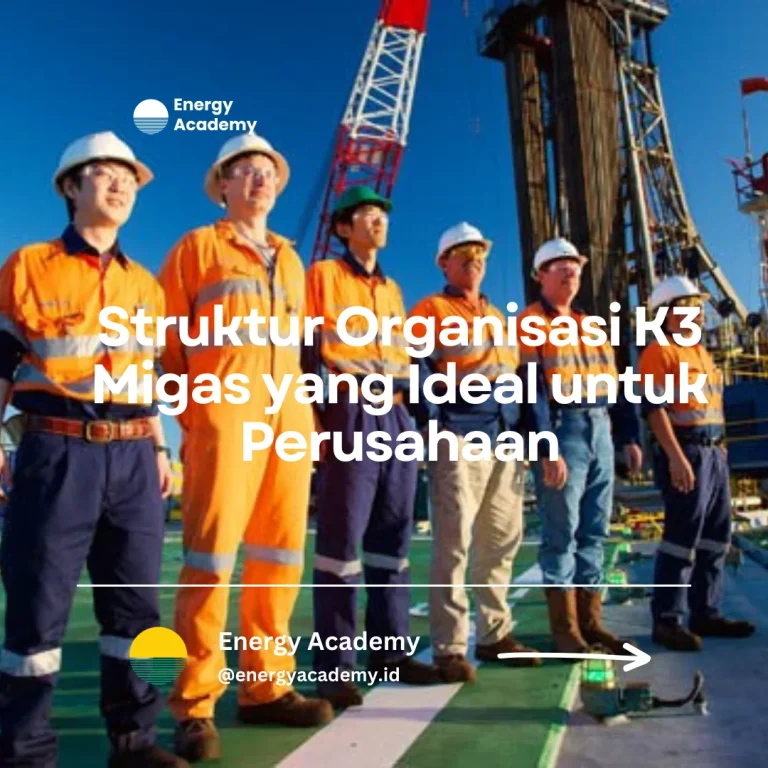 struktur organisasi k3 migas