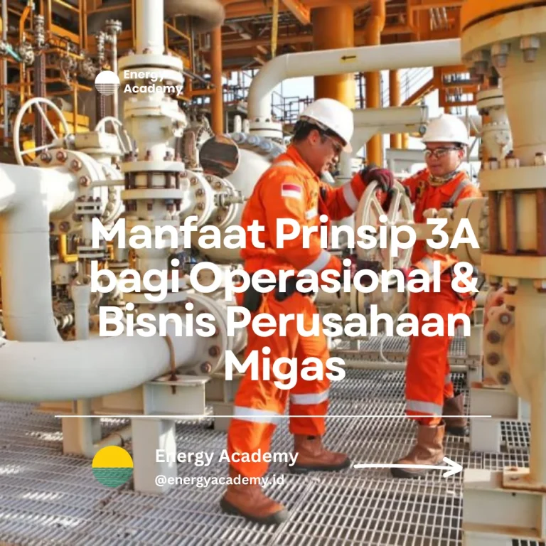 prinsip 3a dalam keselamatan migas