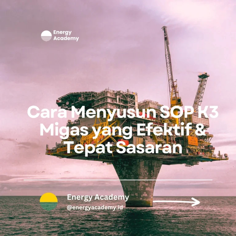 Cara menyusun SOP K3 Migas
