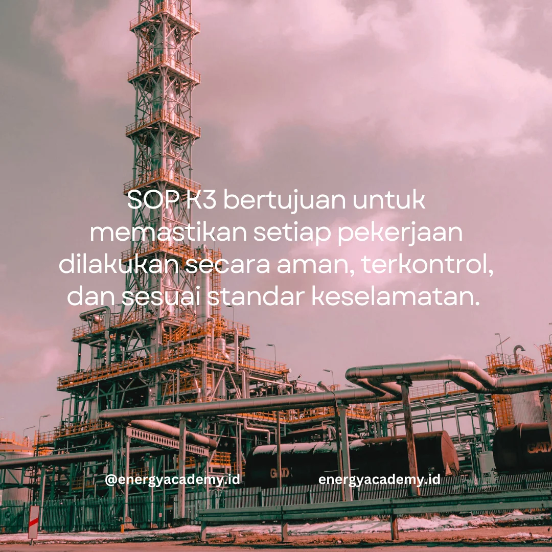 Cara menyusun SOP K3 Migas