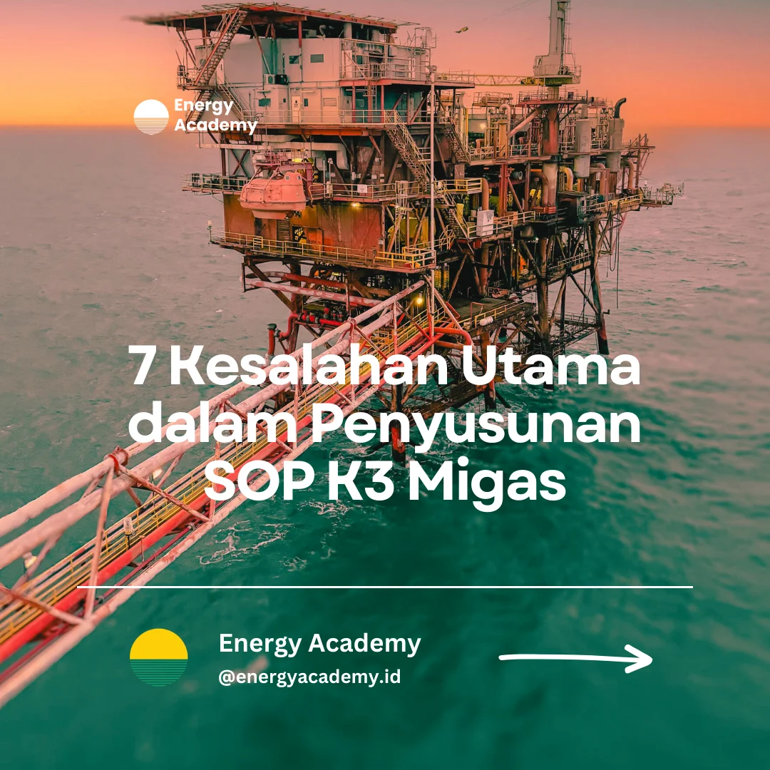 Kesalahan dalam penyusunan SOP K3 migas