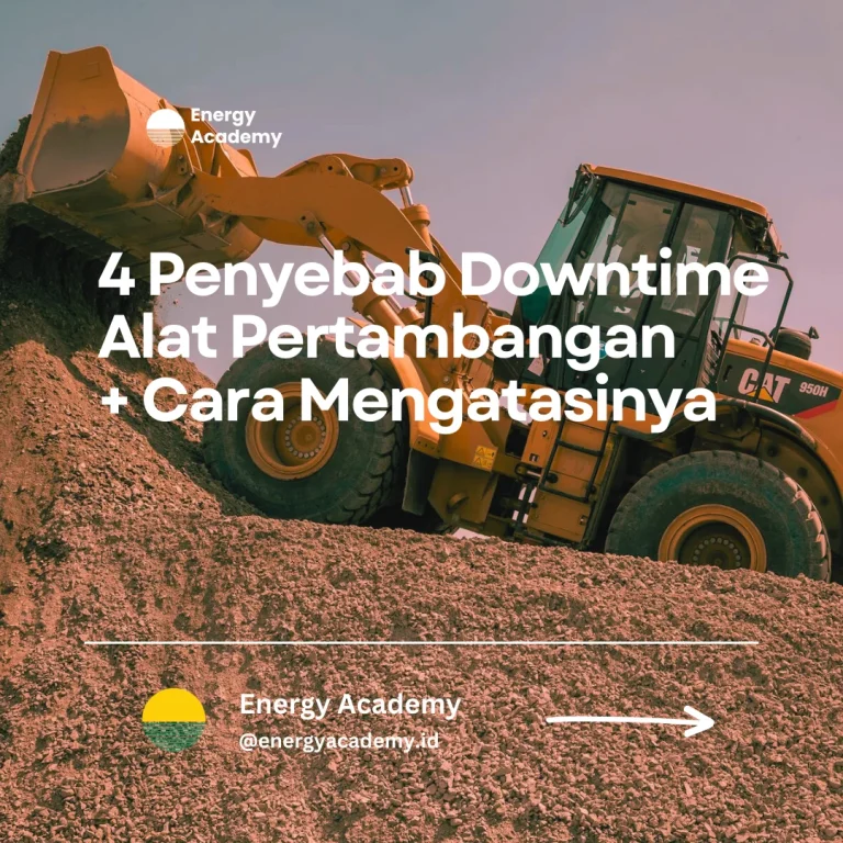 Penyebab downtime alat pertambangan