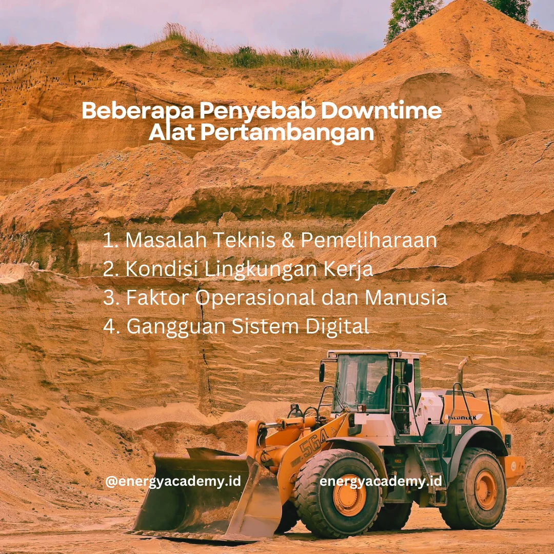 penyebab downtime alat pertambangan