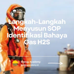 cara menyusun sop identifikasi bahaya gas h2s