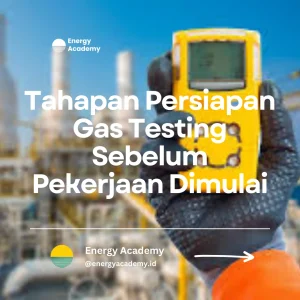 persiapan gas testing