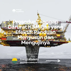 prosedur tanggap darurat K3 migas