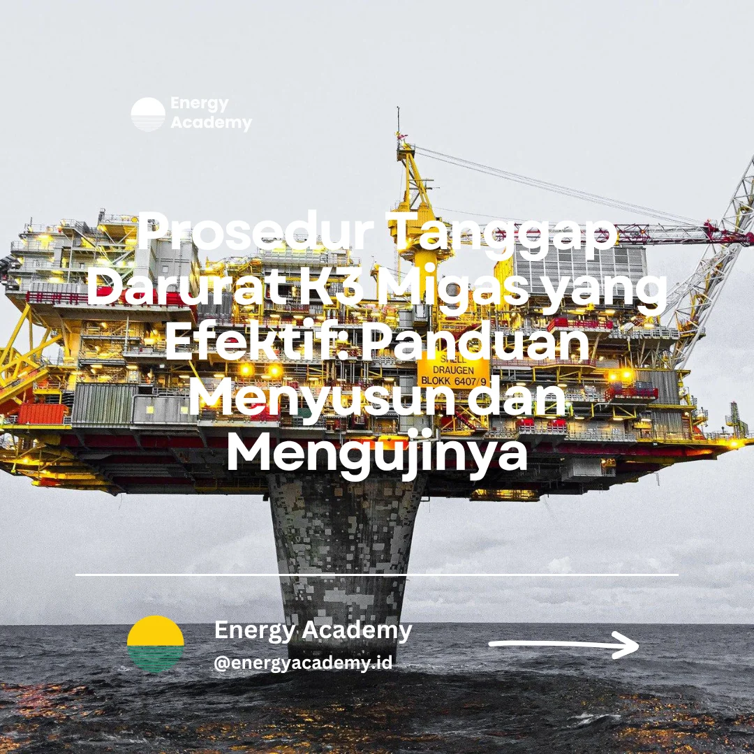 prosedur tanggap darurat K3 migas