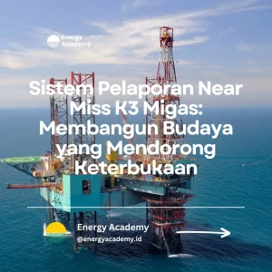 sistem pelaporan near miss K3 migas
