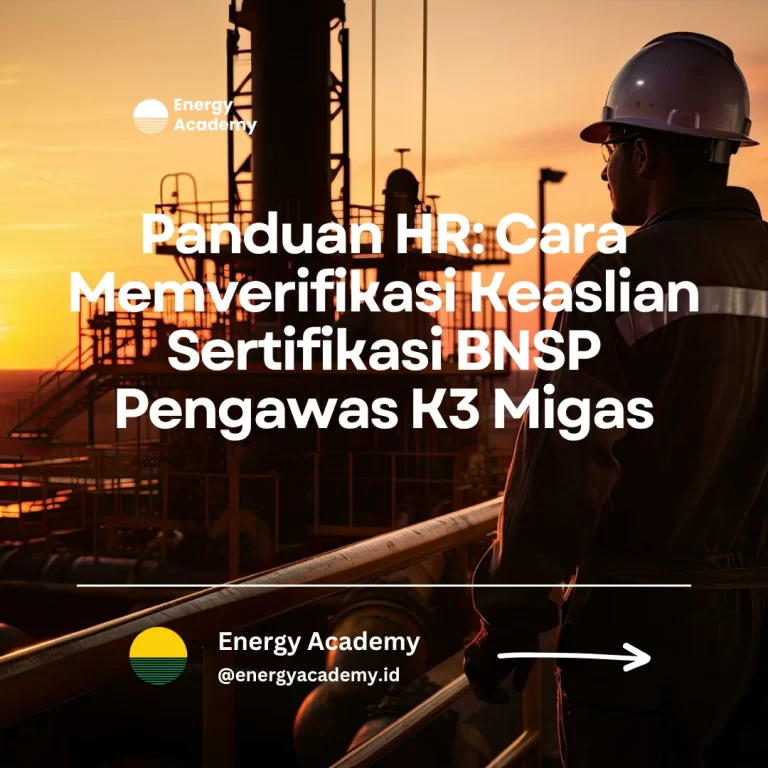 verifikasi sertifikasi BNSP pengawas K3 migas