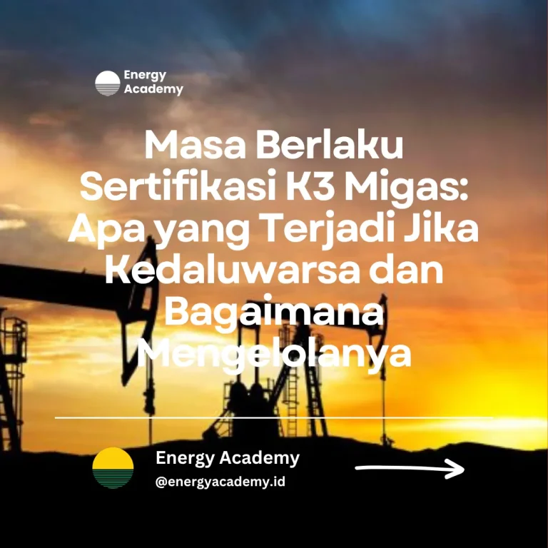 masa berlaku sertifikasi K3 migas