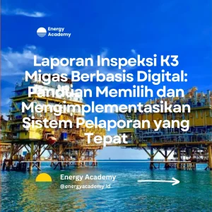 sistem pelaporan inspeksi K3 migas digital