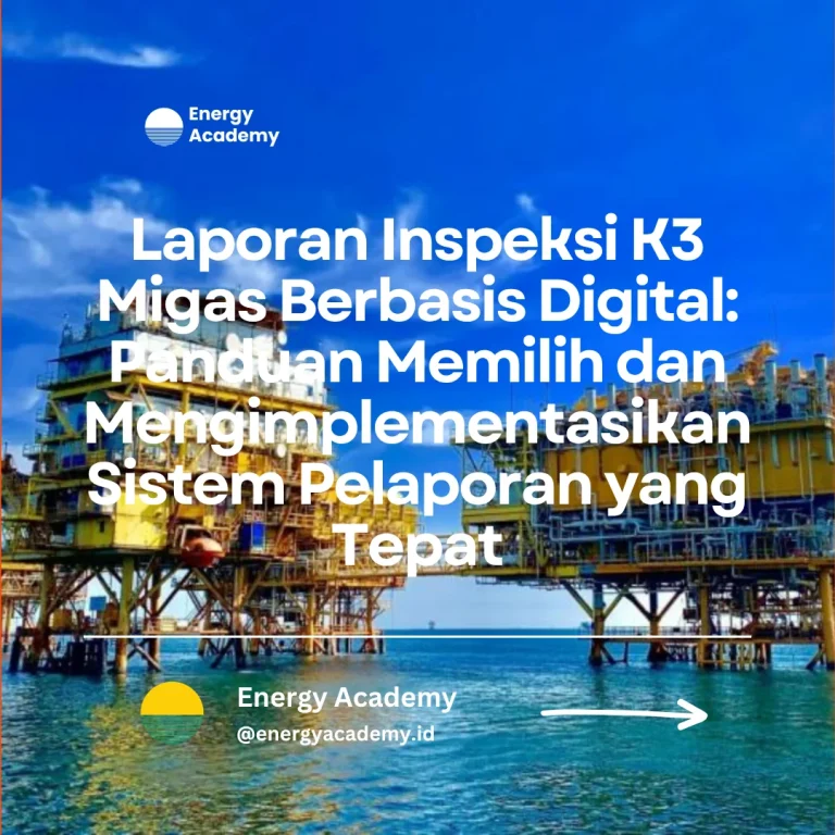 sistem pelaporan inspeksi K3 migas digital
