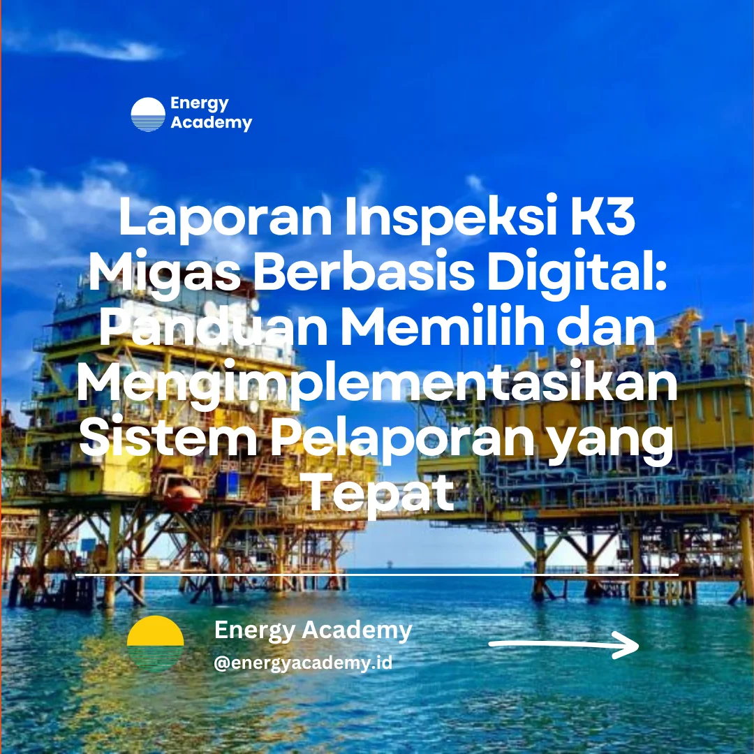 sistem pelaporan inspeksi K3 migas digital