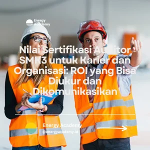 nilai sertifikasi auditor SMK3 untuk karier